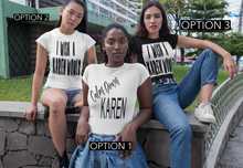 Load image into Gallery viewer, Salty Karen Tshirt